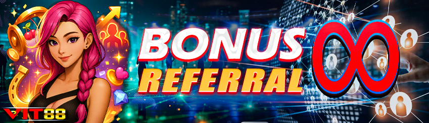BONUS REFFERAL TANPA BATAS