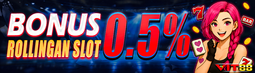 Slot 0.7% Rollingan